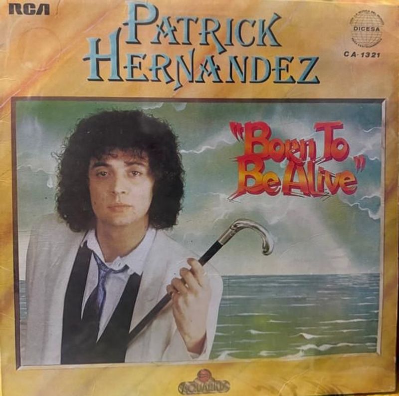 Patrick Hernandez Born To Be Alive 12"Vinyl (Electronic) - Image 1