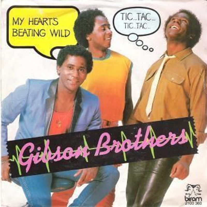 Gibson Brothers My Heart's Beating Wild (Tic... Tac... Tic... Tac...) 12"Vinyl (Funk / Soul) - Image 1