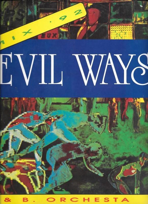 J&B Orchestra Evil Ways (Remix '92) 12"Vinyl (Electronic) - Image 1