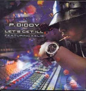 P. Diddy Let's Get Ill 12"Vinyl (Electronic)